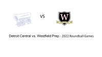 44 Detroit Central 42 Redford Westfield Prep - 2022 Roundball Games